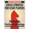 Chess Strategy for Club Players