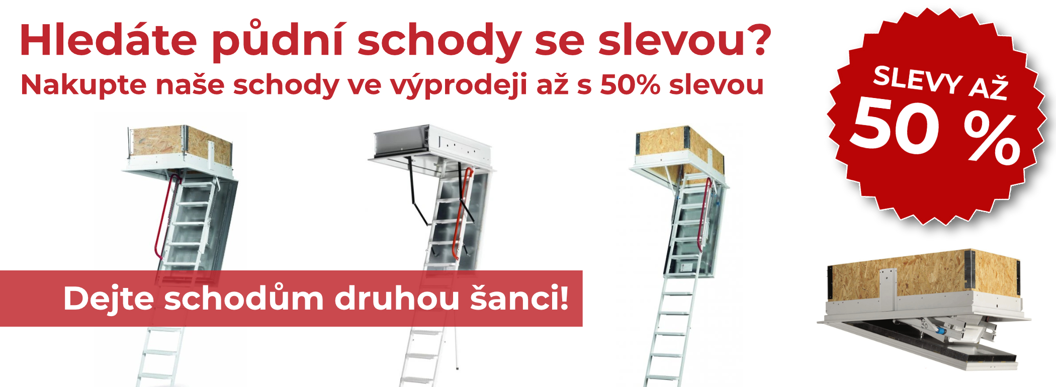 Dejte půdním schodům druhou šanci
