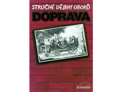 Stručné dějiny oborů - Doprava