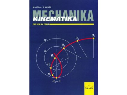 Mechanika - Kinematika pro školu a praxi