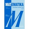 MATEMATIKA nejen k maturitě - průvodce učivem SŠ/2.díl