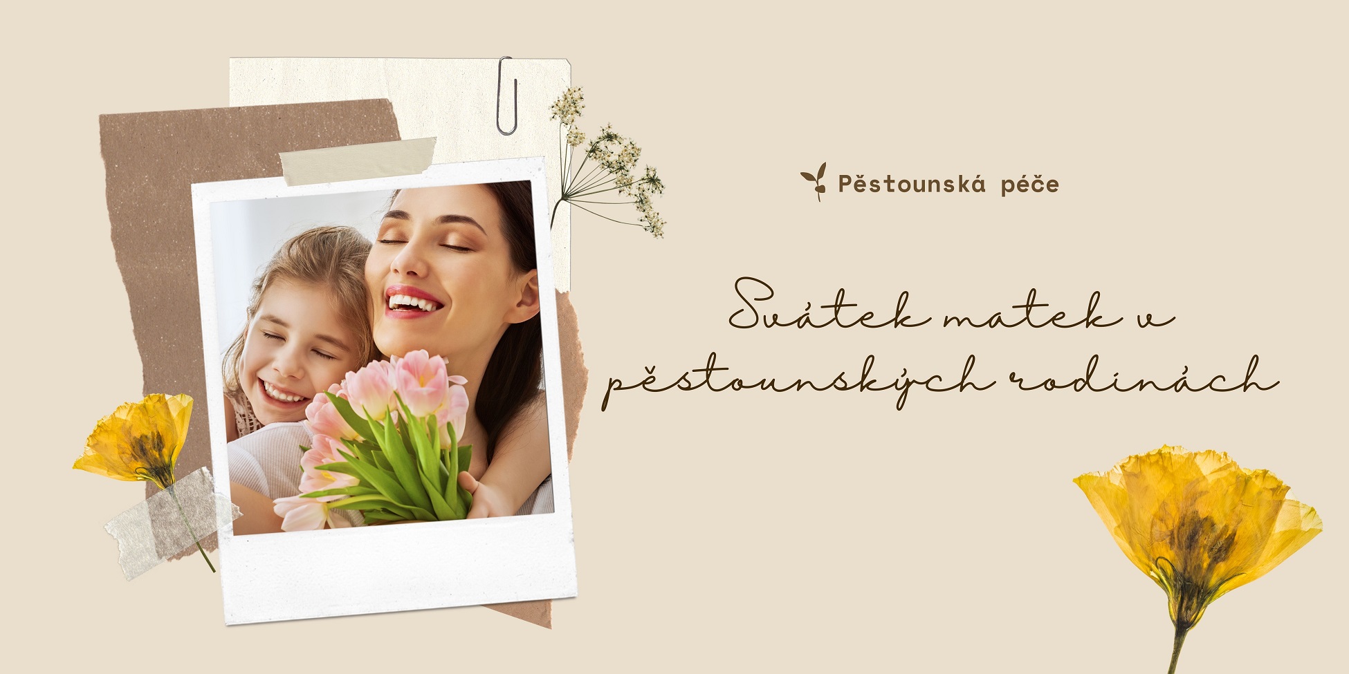 Svátek matek v pěstounských rodinách