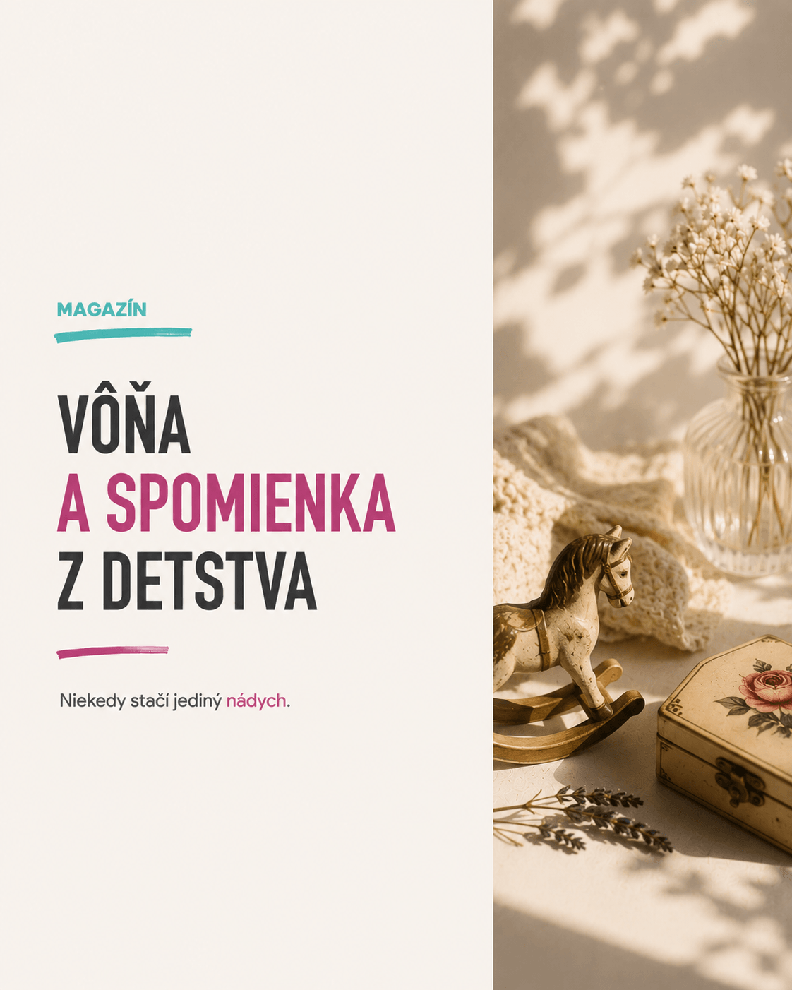 Prečo nám vôňa dokáže okamžite vyvolať spomienku z detstva?