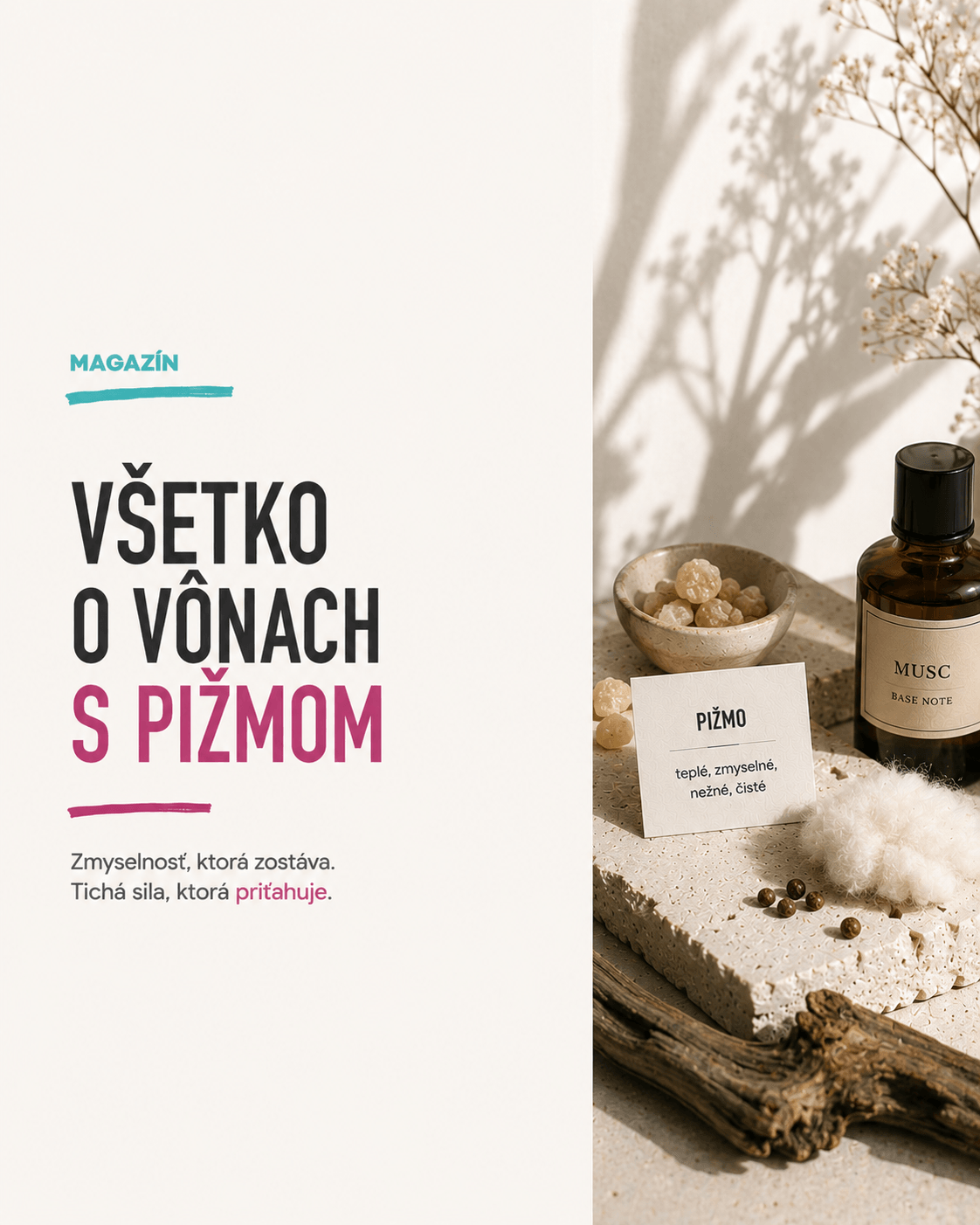 Všetko o vônach s pižmom