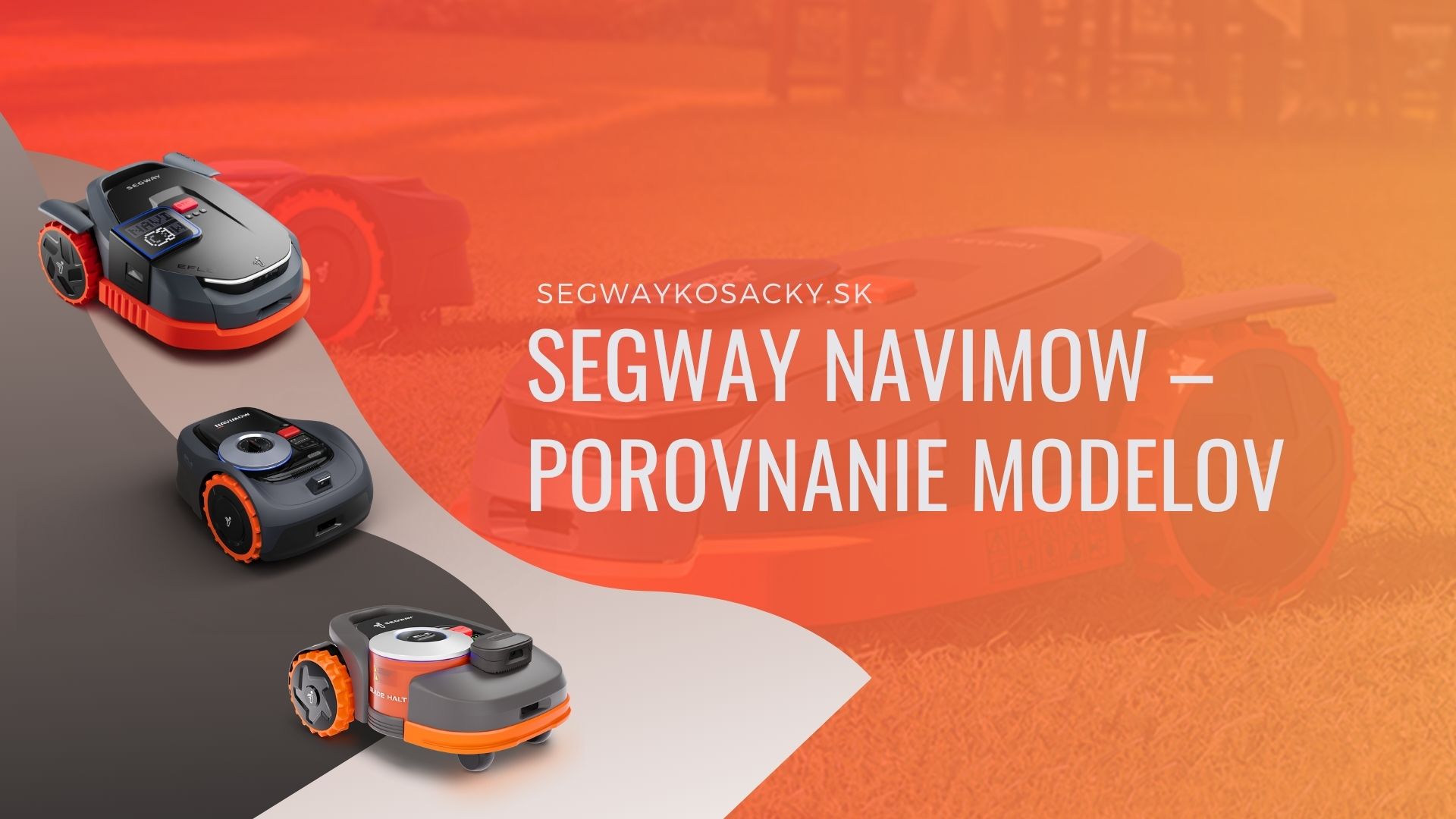 Segway Navimow - Porovnanie modelov
