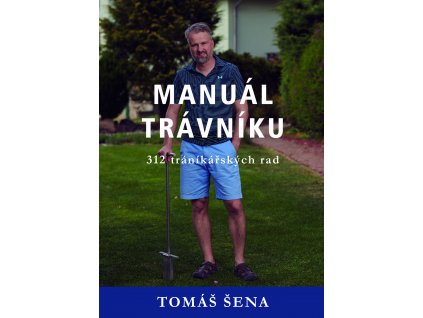 Manuál trávníku ŠENA