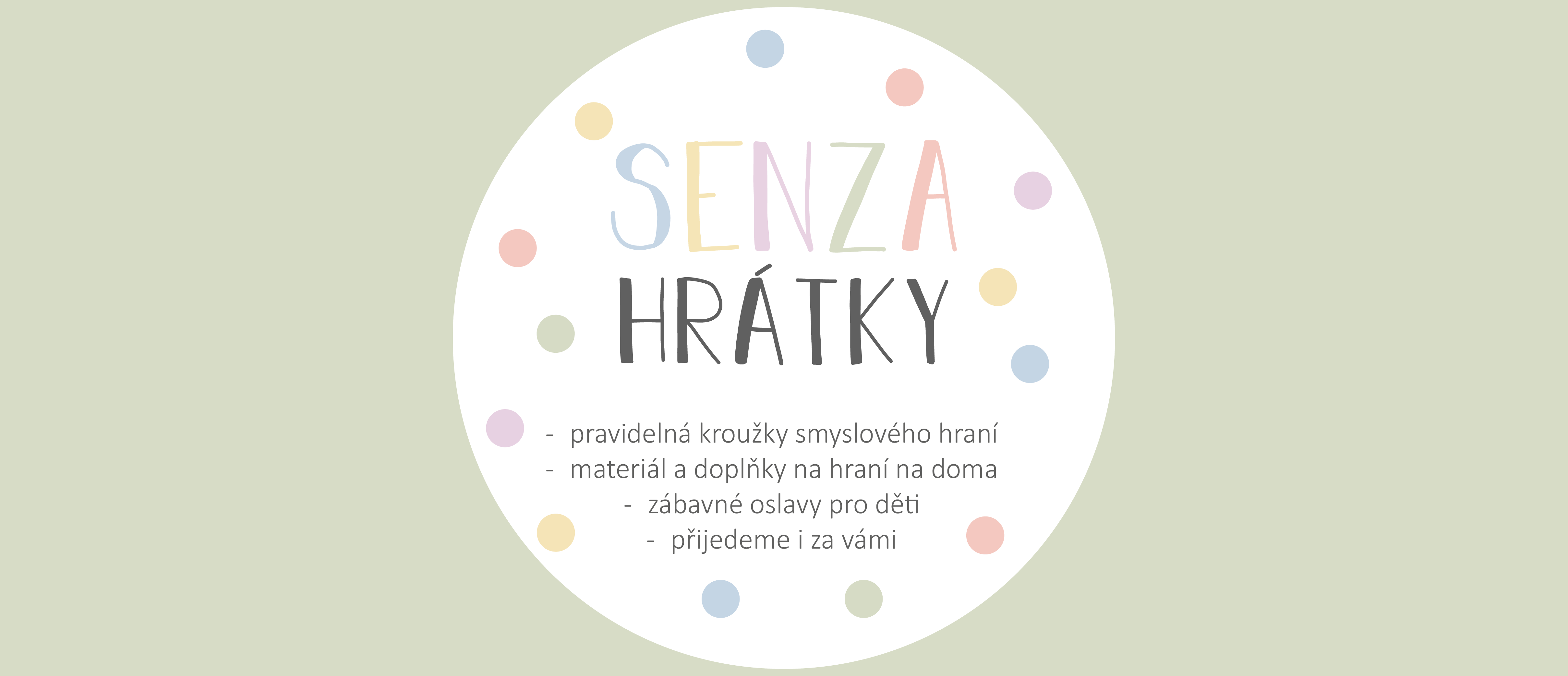 Senza hrátky