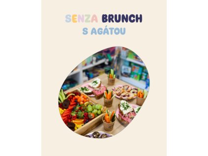 SENZA brunch s Agátou.zip 1 (1)
