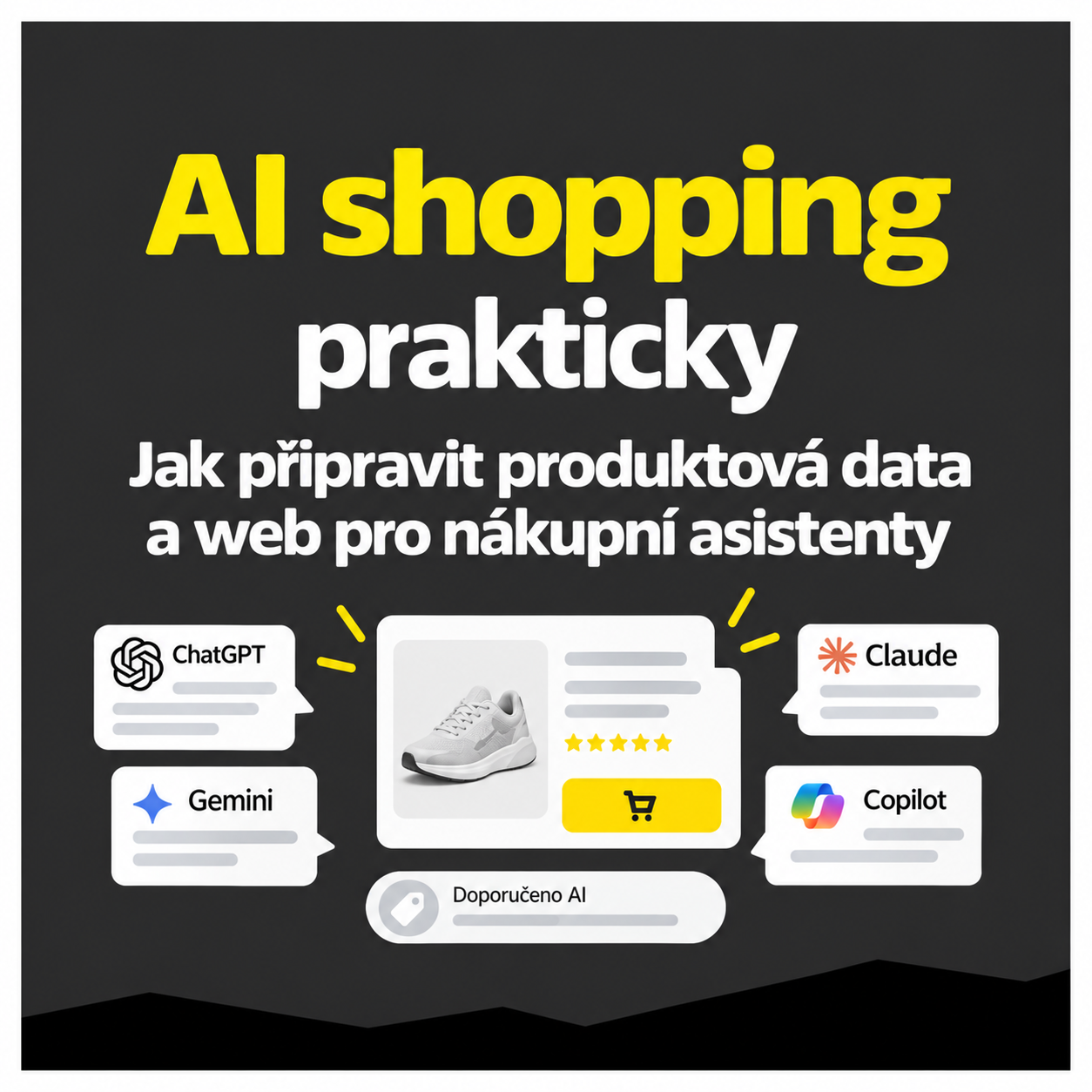 AI shopping prakticky: Jak připravit produktová data a web pro nákupní asistenty