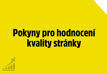 Pokyny pro hodnocení kvality stránky (Google Page Quality Rating Guideline, nově Google Search Essentials)