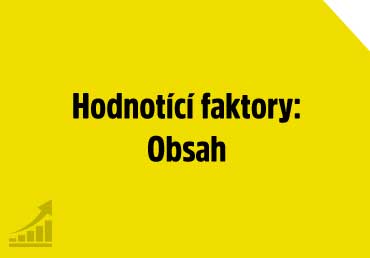 Hodnotící faktory: Obsah