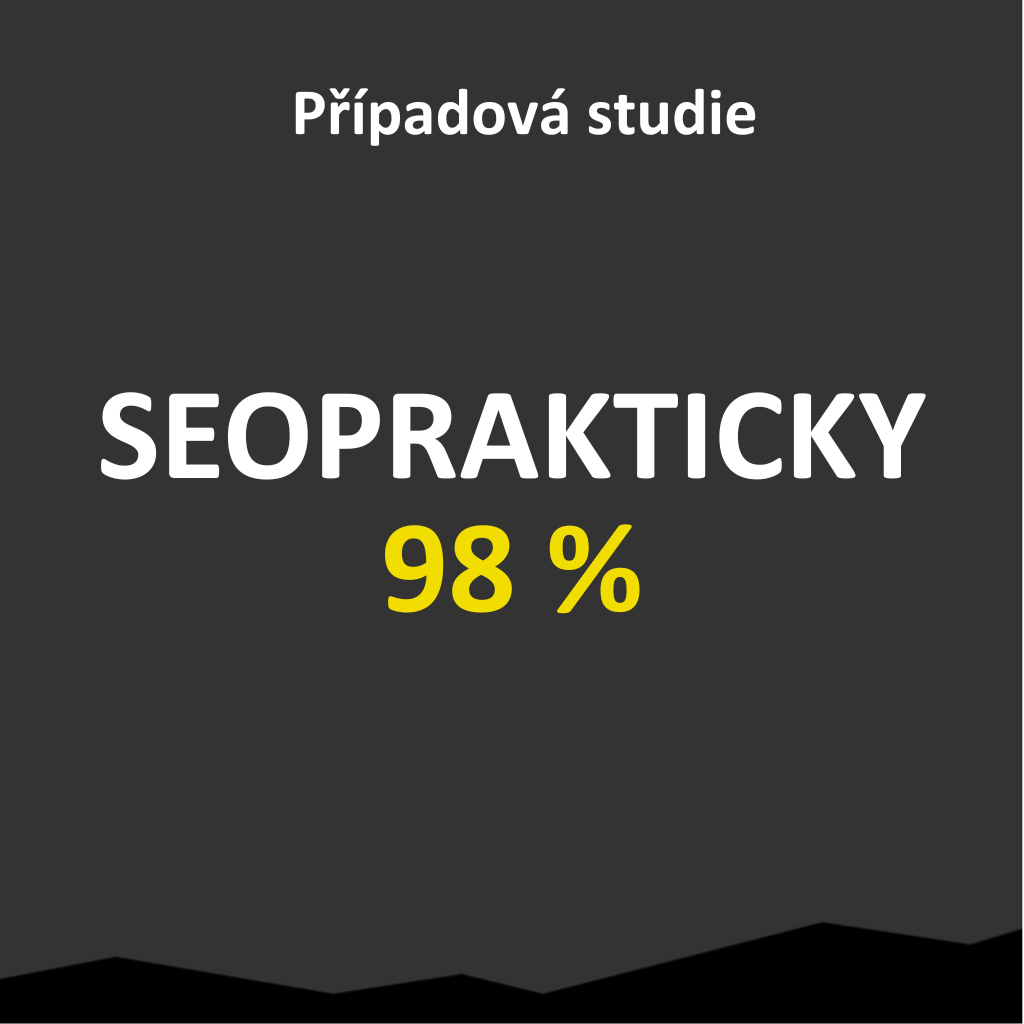 Případová studie: SEOPRAKTICKY.CZ má 98 % prioritních frází na první straně na Googlu