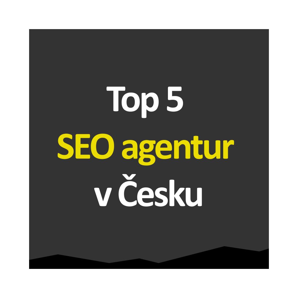 Top 5 SEO agentur v ČR: Víte, kdo posune váš web na vrchol v roce 2026?
