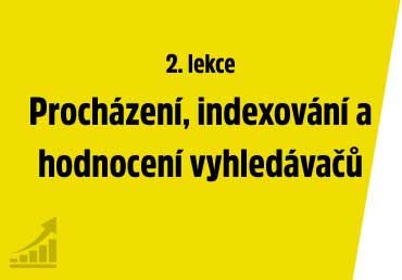 Procházení, indexování a hodnocení vyhledávačů