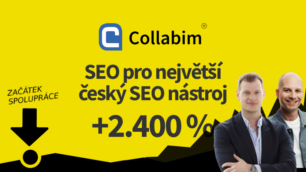 Případová studie: SEO pro největší český SEO nástroj COLLABIM (meziroční nárůst návštěvnosti +2400 %)