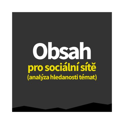 obsah pro socialni site