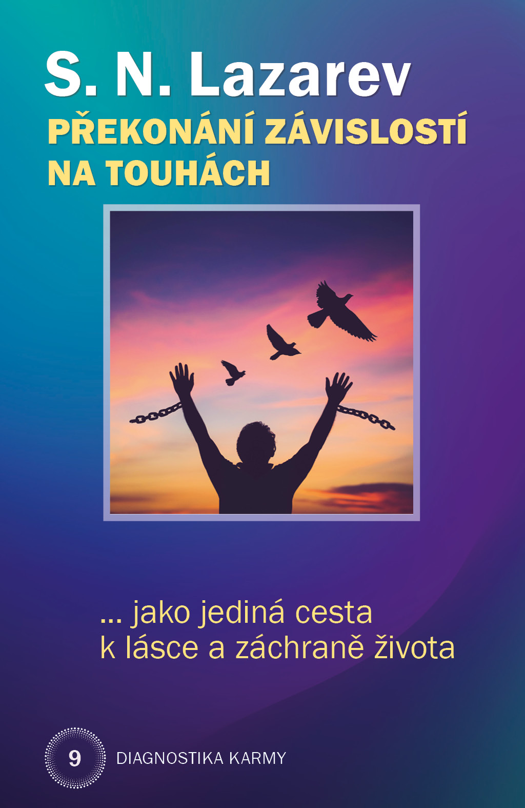 Revidována kniha Překonání závislostí na touhách