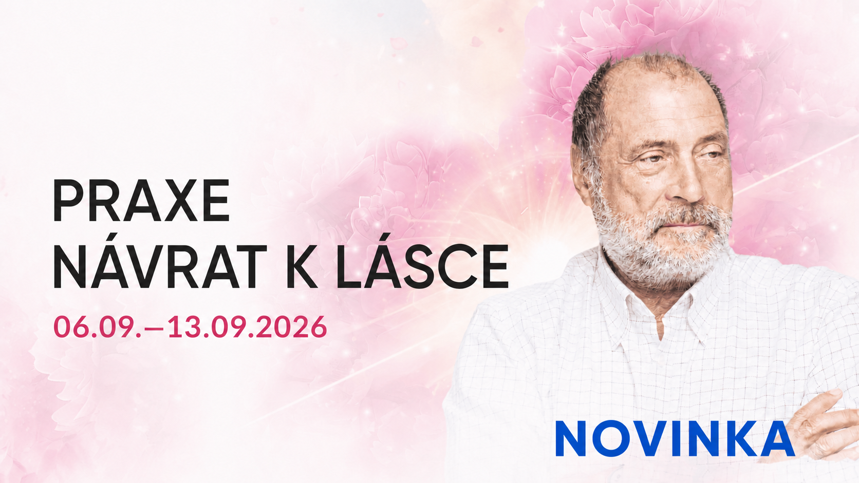 PRAXE NÁVRAT K LÁSCE