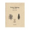 Strobel: Violin Making Step By Step