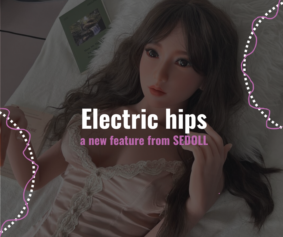 Electric hips: a new feature from SEDOLL