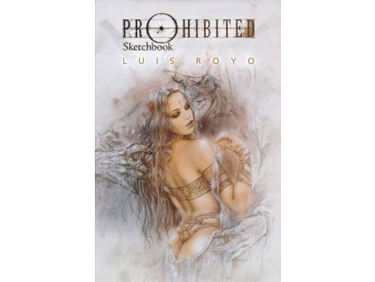 Luis Royo PROHIBITED SKETCHBOOK