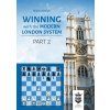 Winning with the Modern London System - Part 2