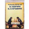 Karpow - Kasparow 1985