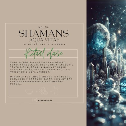 No.04 Shamans Aqua Vitae - rituál duše