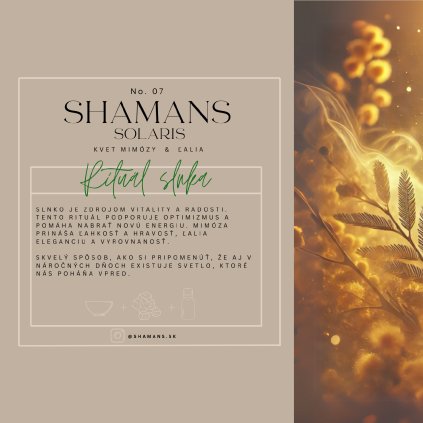 No.07 Shamans Solaris - rituál slnka
