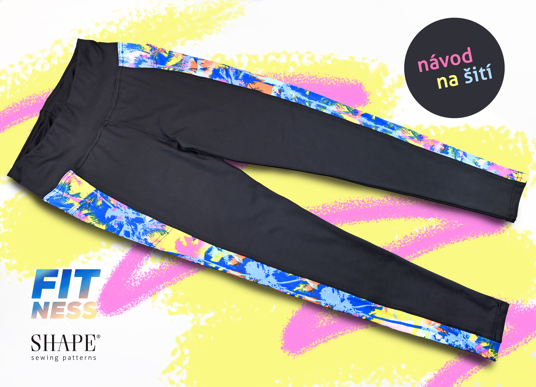 Návod na šití FITNESS legíny