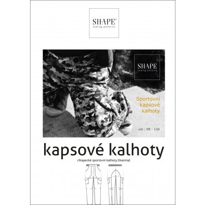 SHAPE kapsove kalhoty střih