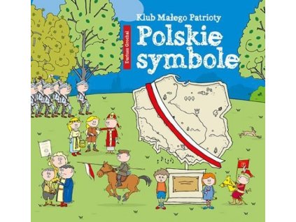 Klub malých patriotů Skrzat. Polské symboly
