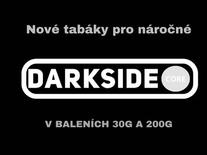 Darkside Core - tabáčky pro fajnšmekry