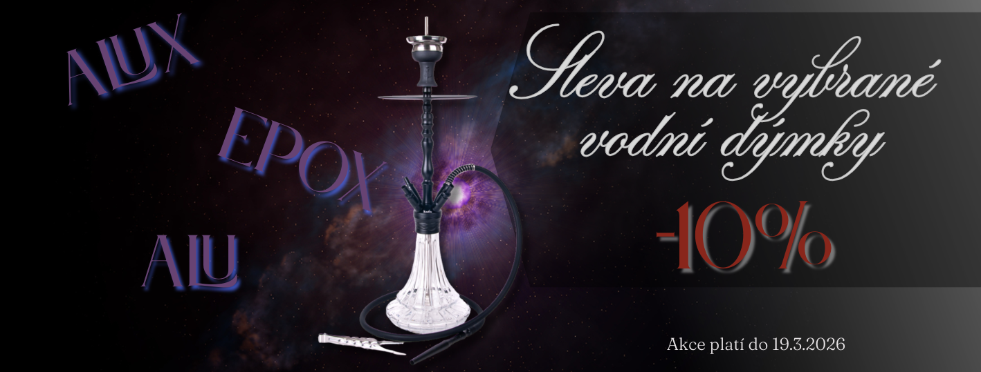 Akce - 10% sleva na dýmky ALUX, ALU, EPOX