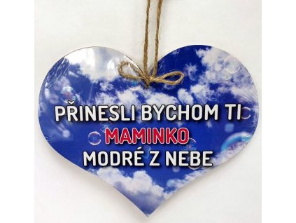 Dřevěné srdíčko 11cm barevné s nápisem - Maminka - Přinesli bychom Ti