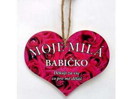 Dřevěné srdíčko 11cm barevné s nápisem - Moje milá babičko - růžová