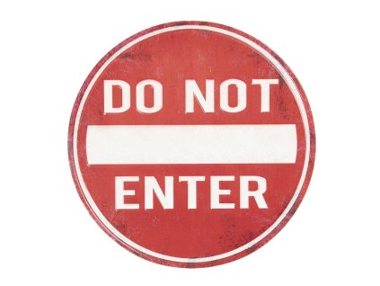 Clayre & Eef - Plechová cedule DO NOT ENTER - Ø 35 cm