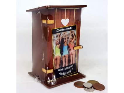 Pokladna kadibudka dřevěná tmavá s nápisem - Člověče nezoufej - 3 prdelky