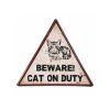 Clayre & Eef - Plechová cedule CAT ON DUTY - 40*35 cm
