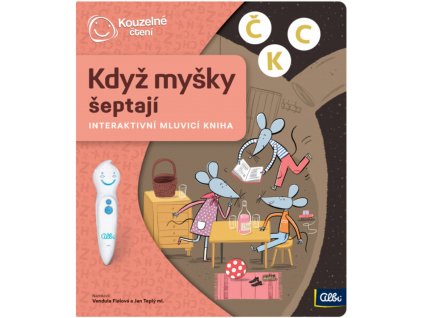 ALBI Kouzelné čtení Kniha interaktivní Když myšky šeptají