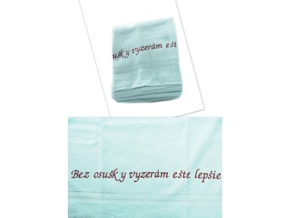 Uterák Bez osušky vyzerám lepšie - svetlozelený 87*49cm, PoloTrade (Farba Svetlozelená, Veľkosť 100x50cm)