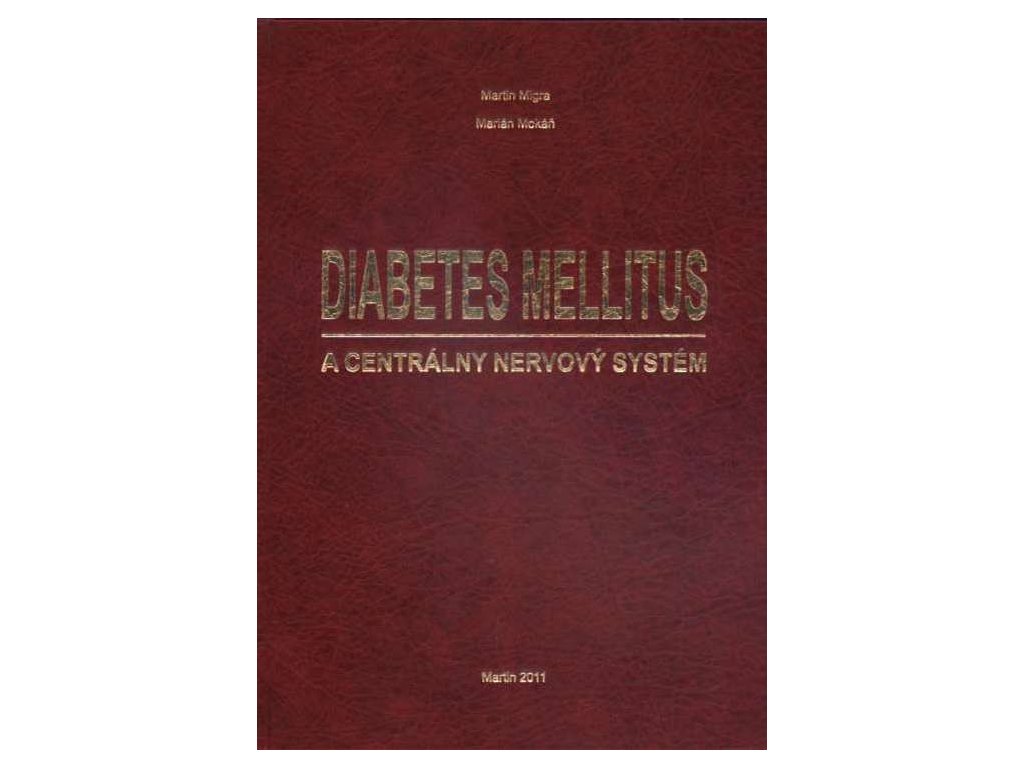 Diabetes Mellitus a centrálny nervový systém