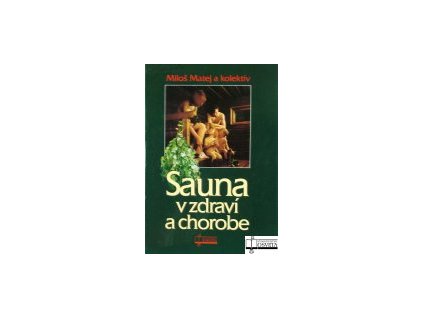Sauna v zdraví a chorobe