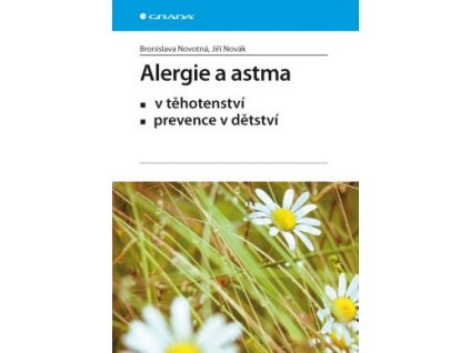 Alergie a astma - v tehotenství a prevence v dětství