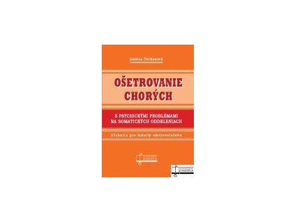 Ošetrovanie chorých s psychickými problémami na somatických oddeleniach