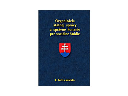 Organizácia štátnej správy a správne konanie