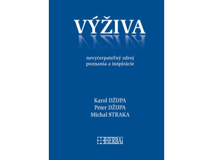 Výživa - nevyčerpateľný zdroj poznania a inšpirácie
