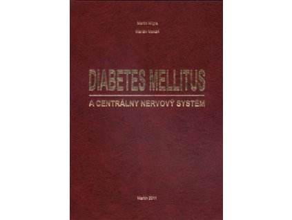 Diabetes Mellitus a centrálny nervový systém