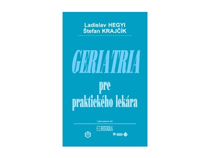 Geriatria pre praktického lekára - 3. vydanie