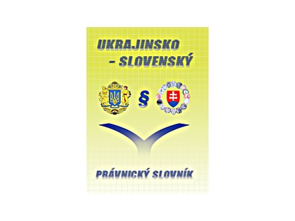 Ukrajinsko-slovenský právnický slovník